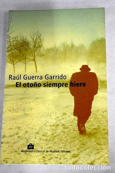 Libros: El oto&ntilde;o siempre hiere- 9788476694299