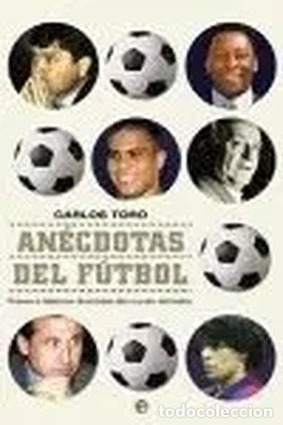 Livres: An&eacute;cdotas del f&uacute;tbol- 9788497341912