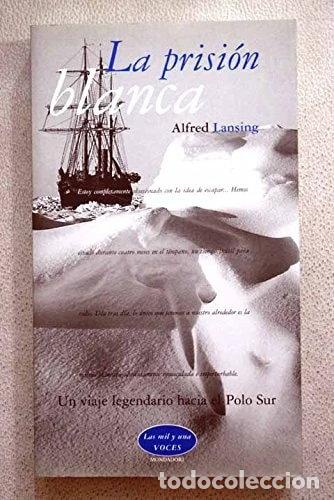 Libros: La prisi&oacute;n blanca- 9788439703747