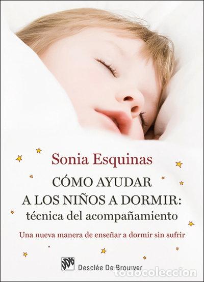 Libros: C&oacute;mo ayudar a los ni&ntilde;os a dormir- 9788433027726
