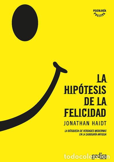 Libros: La hip&oacute;tesis de la felicidad- 9788497841528