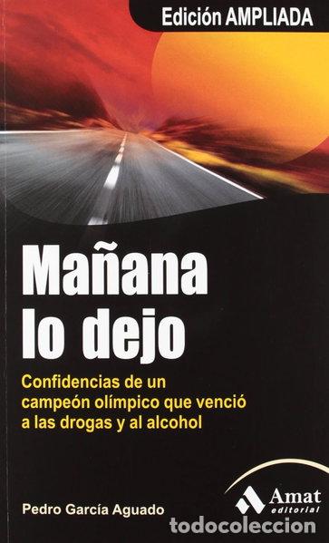 Libros: Ma&ntilde;ana lo dejo- 9788497353854