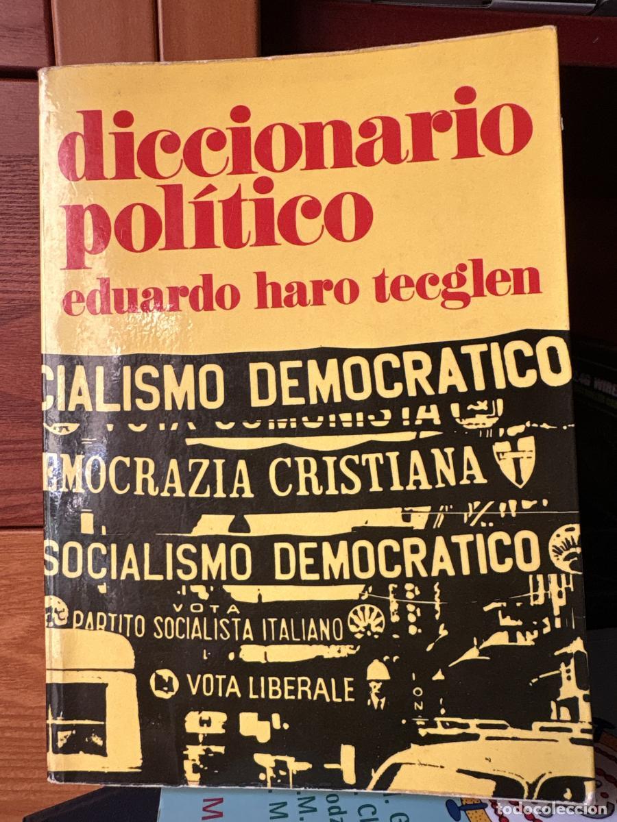 B&uuml;cher: Diccionario pol&iacute;tico - Eduardo Haro Tecglen TDK712