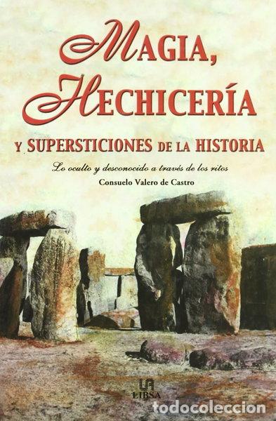 B&uuml;cher: Magia, hechicer&iacute;a y supersticiones de la historia- 9788466205306