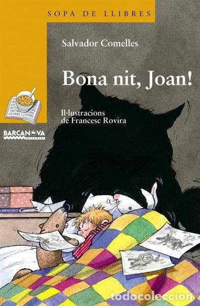 B&uuml;cher: Bona nit, Joan!- 9788448915698