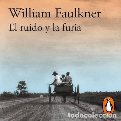 B&uuml;cher: El ruido y la furia- 9788466383424