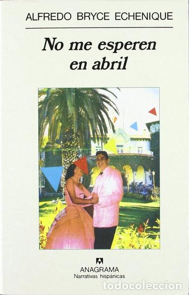 books: No me esperen en abril- 9788433909886