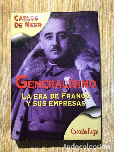 Livros em segunda m&atilde;o: General&iacute;simo. La era de Franco y sus empresas- 9788473780421
