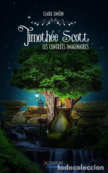 Livros em segunda m&atilde;o: Timoth&eacute;e Scott - Les contr&eacute;es imaginaires- 9782378370176