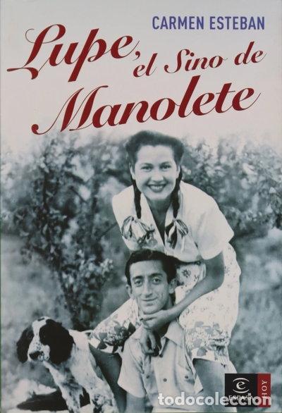 Livros em segunda m&atilde;o: Lupe, el sino de Manolete- 9788467024104