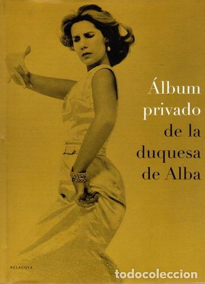 Livros em segunda m&atilde;o: &Aacute;lbum privado de la duquesa de Alba- 9788496326286
