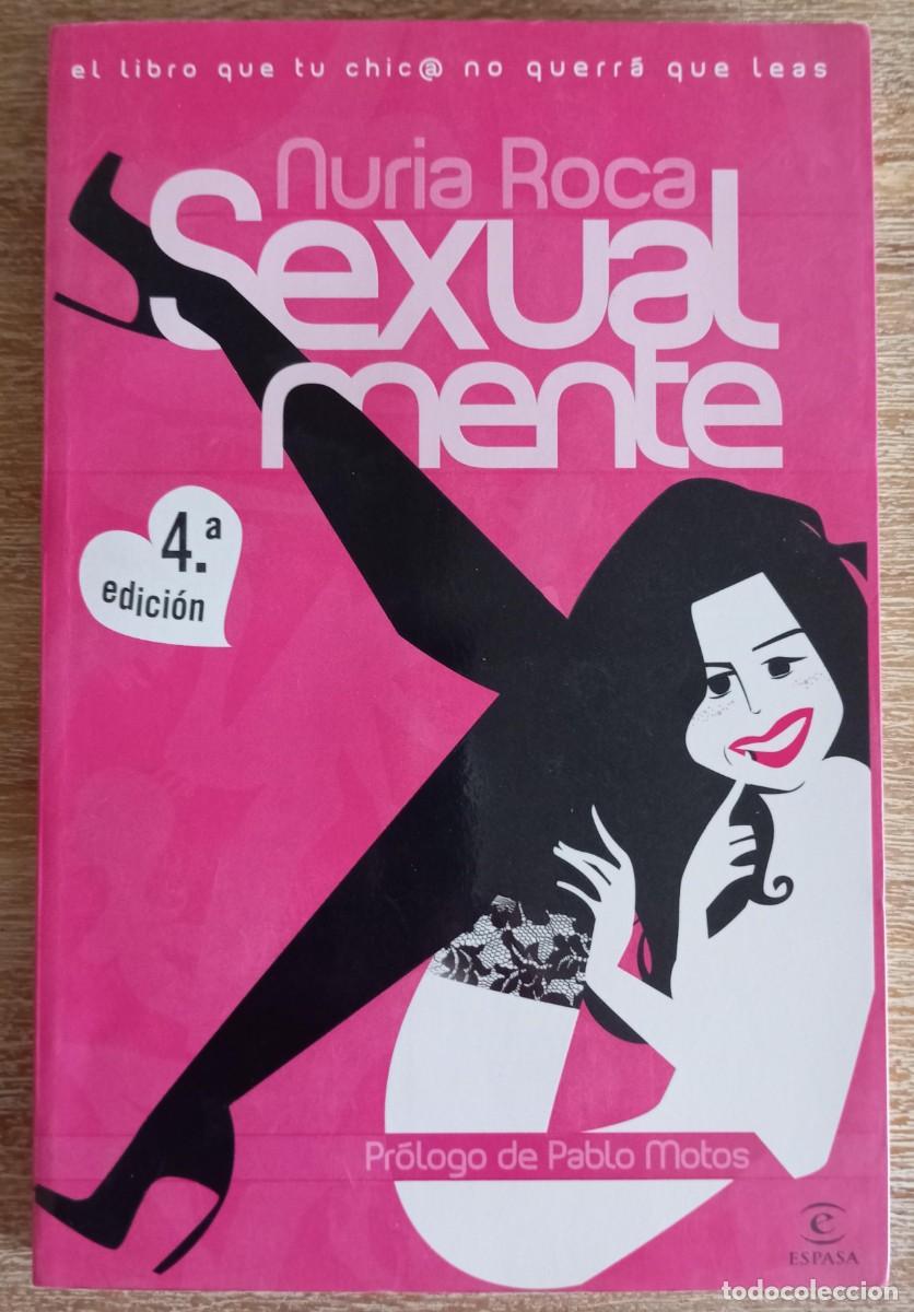 Libros: SEXUALMENTE - NURIA ROCA