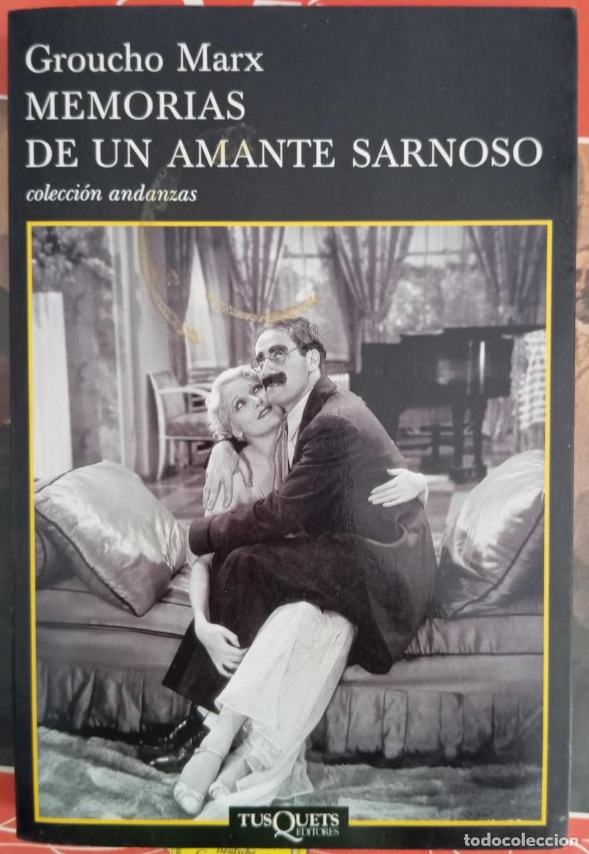 Libros: MEMORIAS DE UN AMANTE SARNOSO - GROUCHO MARX