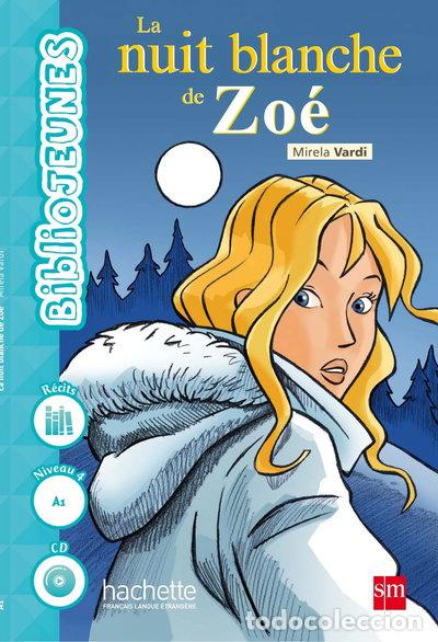 Libros: La nuit blanche de Zo&eacute;- 9788467583618