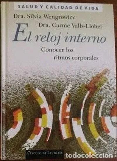 Libros: El reloj interno. Conocer los ritmos corporales- 9788422670391