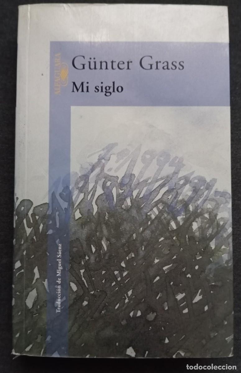 Libros: MI SIGLO - GUNTER GRASS