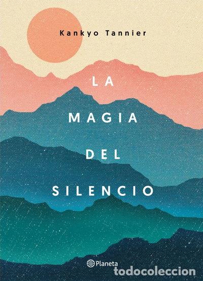 Libros: La magia del silencio- 9788408177319