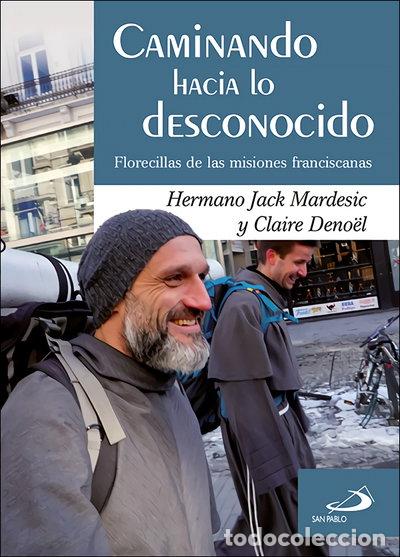 Libros: Caminando hacia lo desconocido- 9788428567213