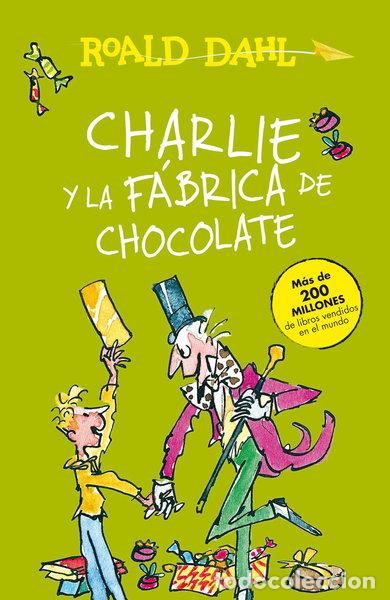 Libros: Charlie y la f&aacute;brica de chocolate- 9781947783355