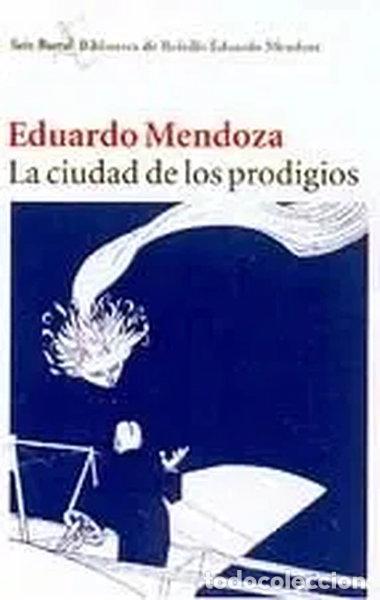 Libros: La ciudad de los prodigios- 9788432231513