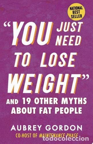 books: You Just Need to Lose Weight- 9780807006474