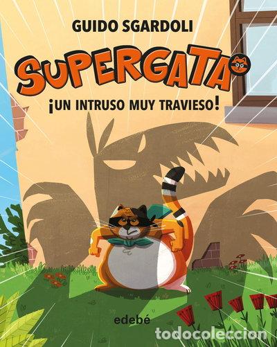 books: &iexcl;Un intruso muy travieso!- 9788468340685