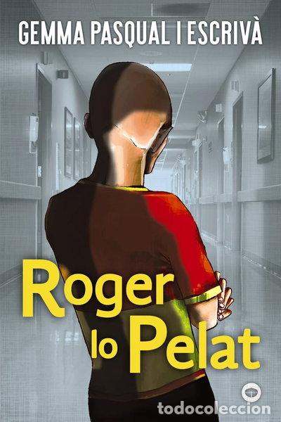 Libros: Roger lo Pelat- 9788448952211