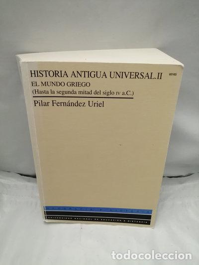 books: Historia Antigua Universal II: El Mundo Griego- 9788436234503