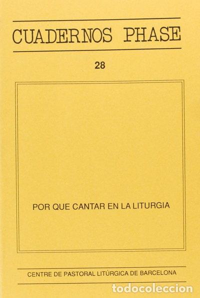 Libri di seconda mano: Por qu&eacute; cantar en la liturgia- 9788474672077