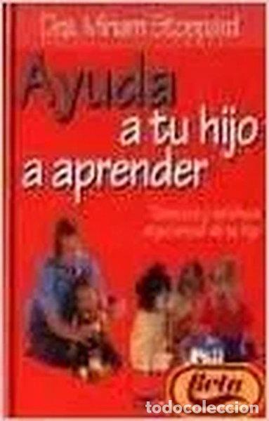 Libri di seconda mano: Ayuda a tu hijo a aprender- 9788432924309