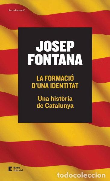 Libri di seconda mano: La formaci&oacute; d'una identitat- 9788497665261