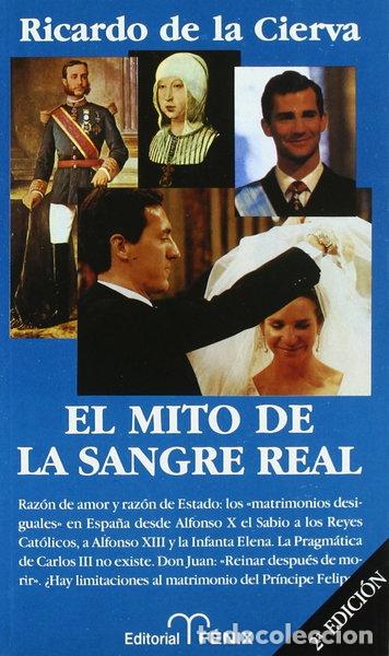 Livres: El mito de la sangre real- 9788488787095