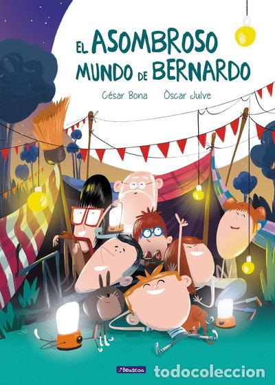 Libros: El asombroso mundo de Bernardo- 9788448846886