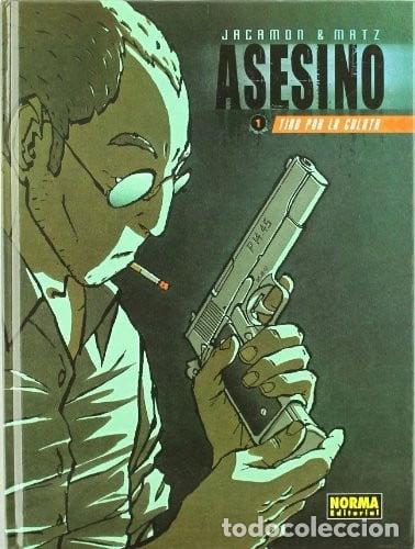 Libros: Asesino 01: Tiro por la culata- 9788484318941