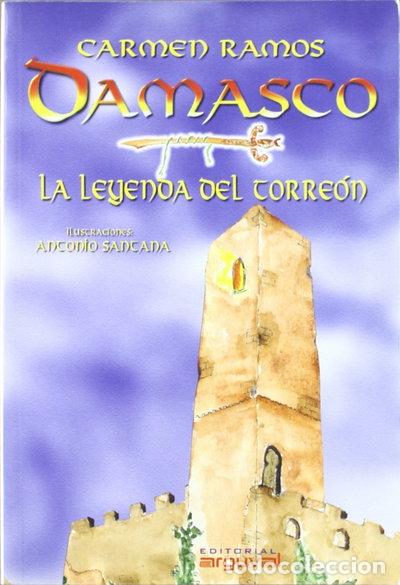 Libros: Damasco, la leyenda del torre&oacute;n- 9788495948069