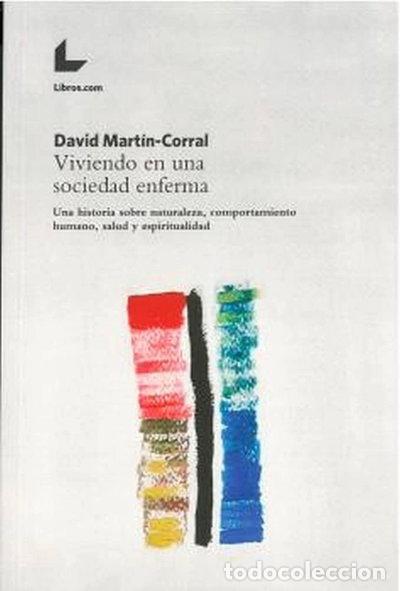 B&uuml;cher: Viviendo en una sociedad enferma- 9788418913488