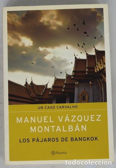 Libros: Los p&aacute;jaros de Bangkok- 9788408050438