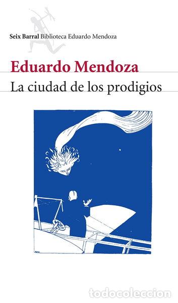 Libros: La ciudad de los prodigios- 9788432207815