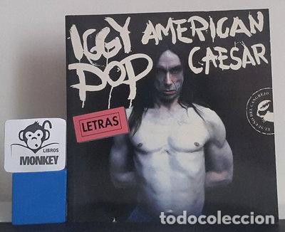 Libros: Iggy Pop - American Caesar- 9788487553899