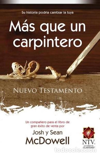 Libros: M&aacute;s que un carpintero: Nuevo Testamento- 9780789919601