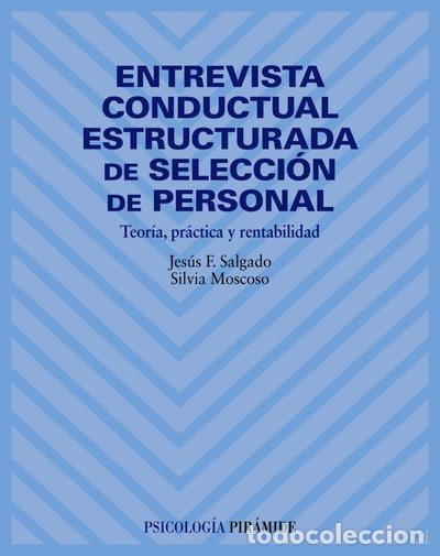 Libros: Entrevista conductual estructurada de selecci&oacute;n de personal- 9788436815405