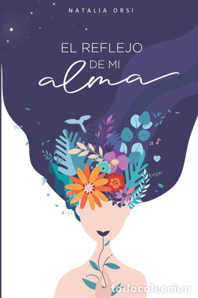 Libros: El reflejo de mi alma- 9798716770911