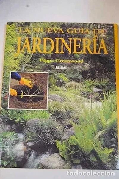 Libros: La nueva gu&iacute;a de jardiner&iacute;a- 9788480763325
