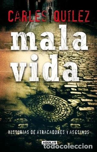 Libros: Mala vida- 9788403099159