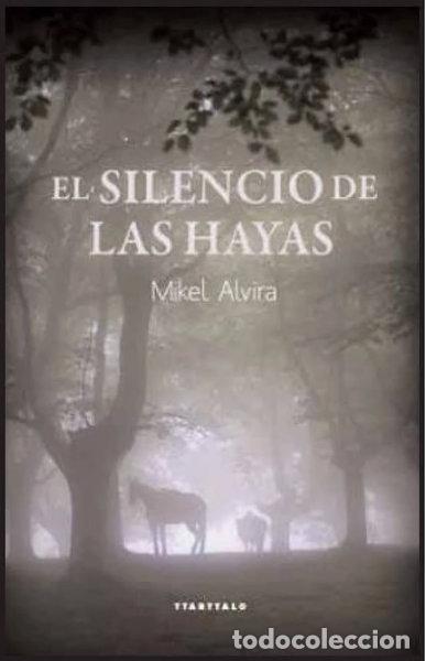 Libros: El silencio de las hayas- 9788498431926