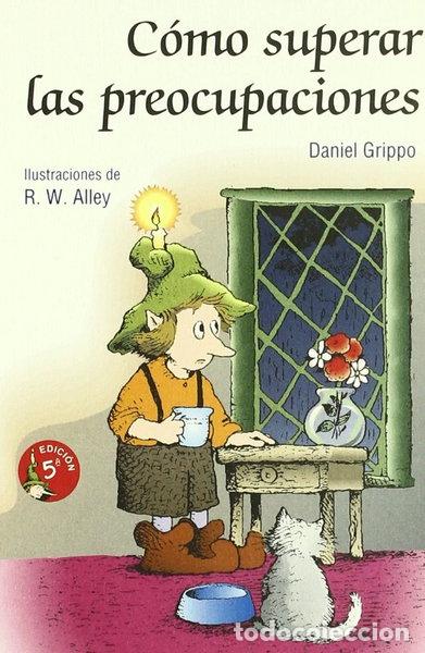 Libros: C&oacute;mo superar las preocupaciones- 9788428523240