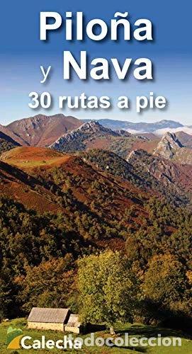 Libros: Pilo&ntilde;a y Nava. 30 rutas a pie- 9788494871856