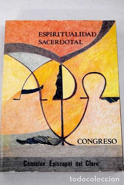 Libros: Espiritualidad Sacerdotal- 9788471412232