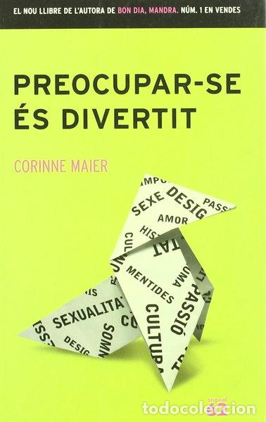 Libros: Preocupar-se &eacute;s divertit- 9788429756524
