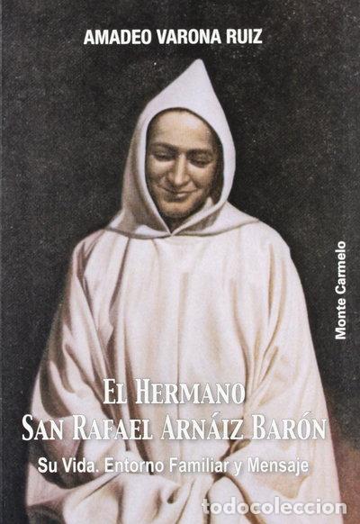 Libros: El hermano San Rafael Arn&aacute;iz Bar&oacute;n- 9788483533475
